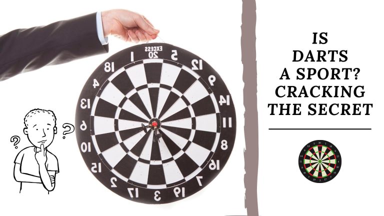 Is Darts A Sport? Cracking The Secret