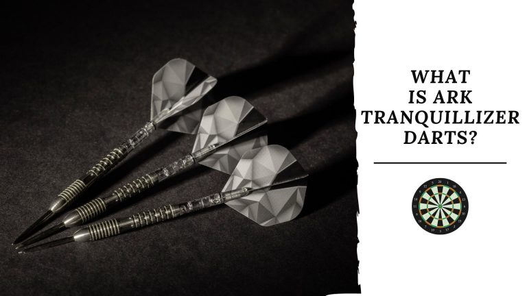 What Is Ark Tranquilizer Darts ?
