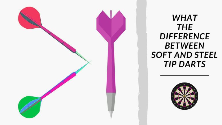 What The Difference Between Soft And Steel Tip Darts