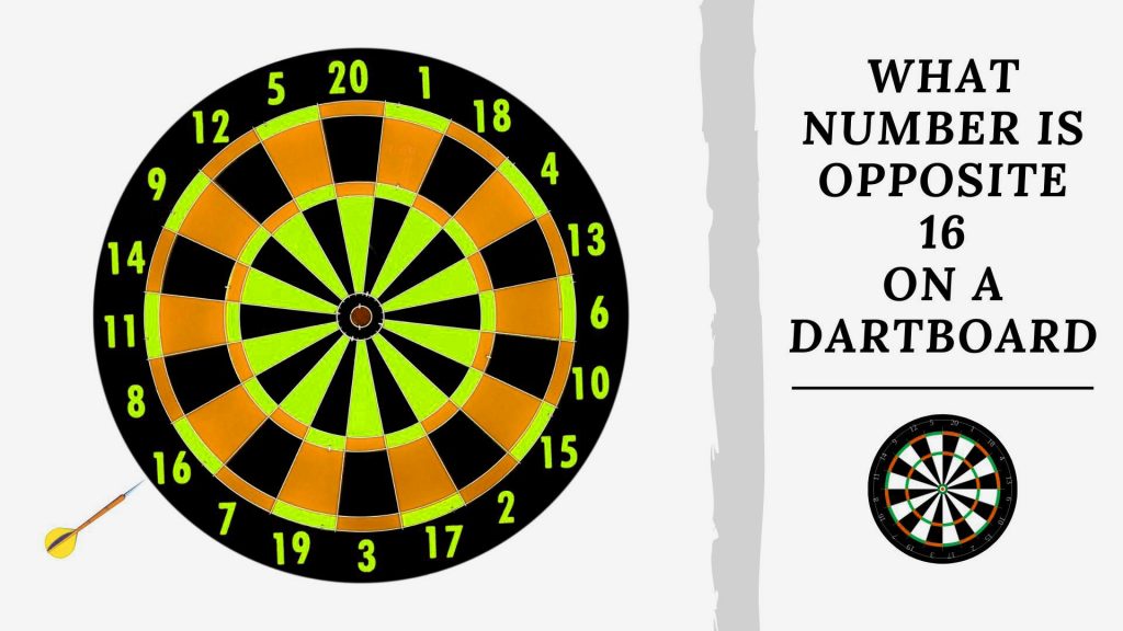 What number is opposite 16 on a dartboard